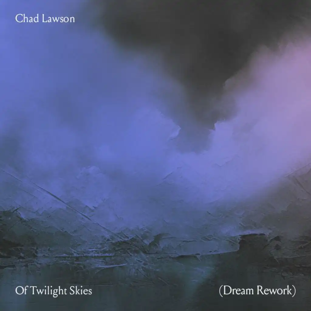 Lawson: Of Twilight Skies (Dream Rework)