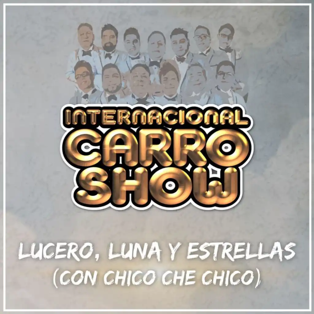 Internacional Carro Show & Chico Che Chico