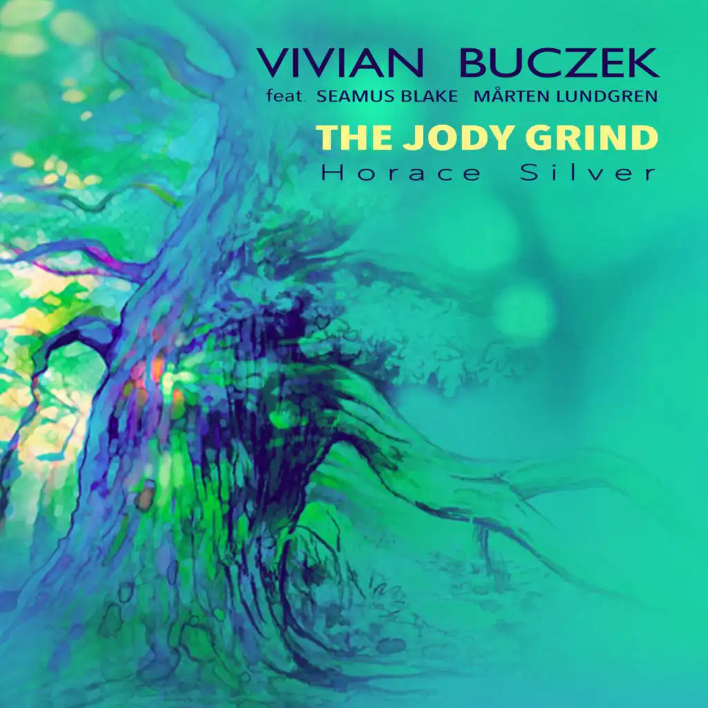 The Jody Grind (feat. Seamus Blake, Marten Lundgren, Martin SjÖstedt, Jesper Bodilsen & Morten Lund)