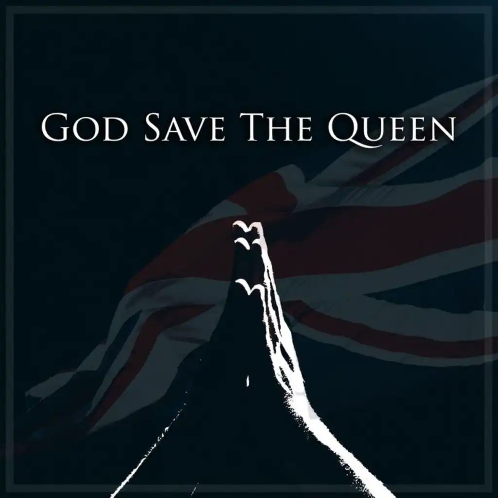 Traditional: God Save The Queen (British National Anthem 1952-2022)