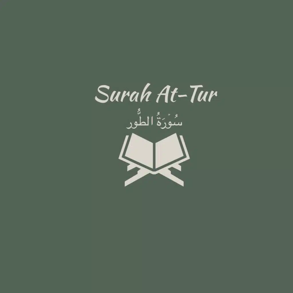 52: Surah At-Tur: Abdul Rahman Al-Sudais