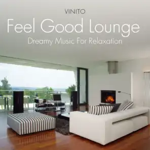 Feel Good Lounge: Dreamy Music for Relaxation