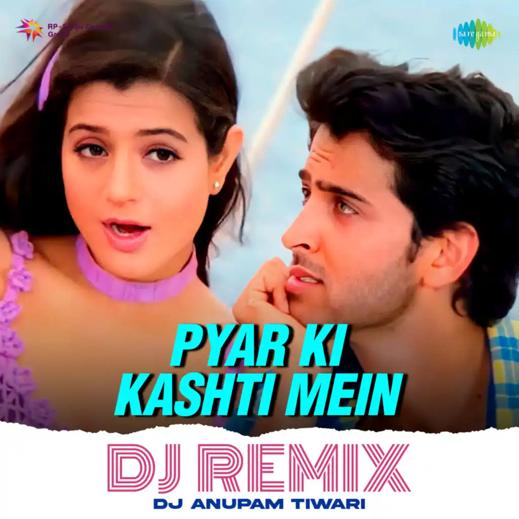 Pyar Ki Kashti Mein (Dj Remix)