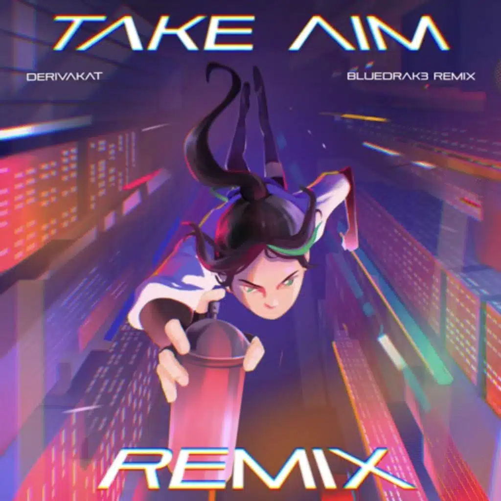 Take Aim (Remix) [feat. BlueDrak3]