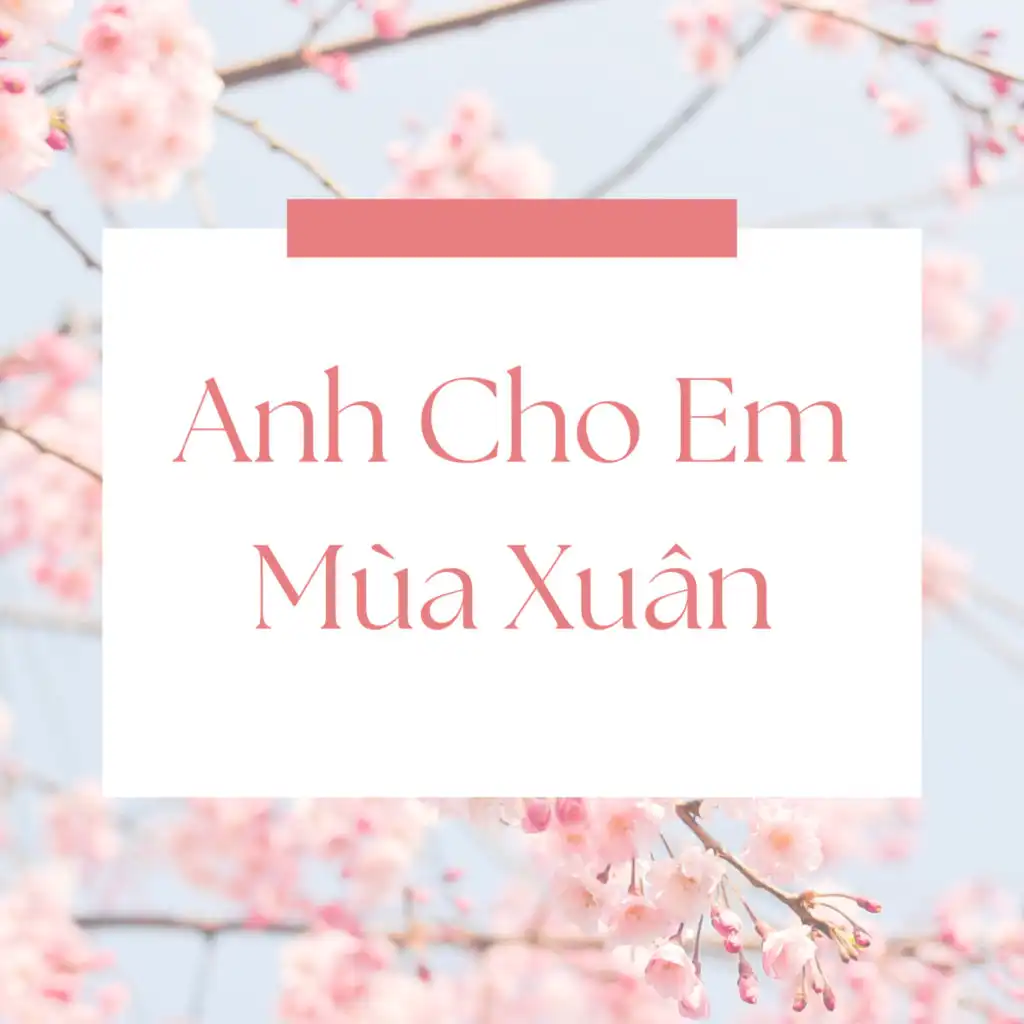 Bên Em Mùa Xuân 1