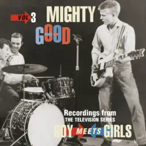 Mighty Good, Vol. 3