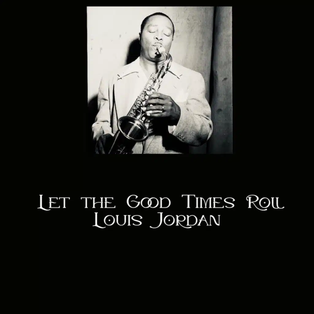 Let the Good Times Roll