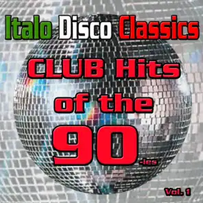 Italo Disco Classics: Dance Hits of the 90-ies, Vol. 1