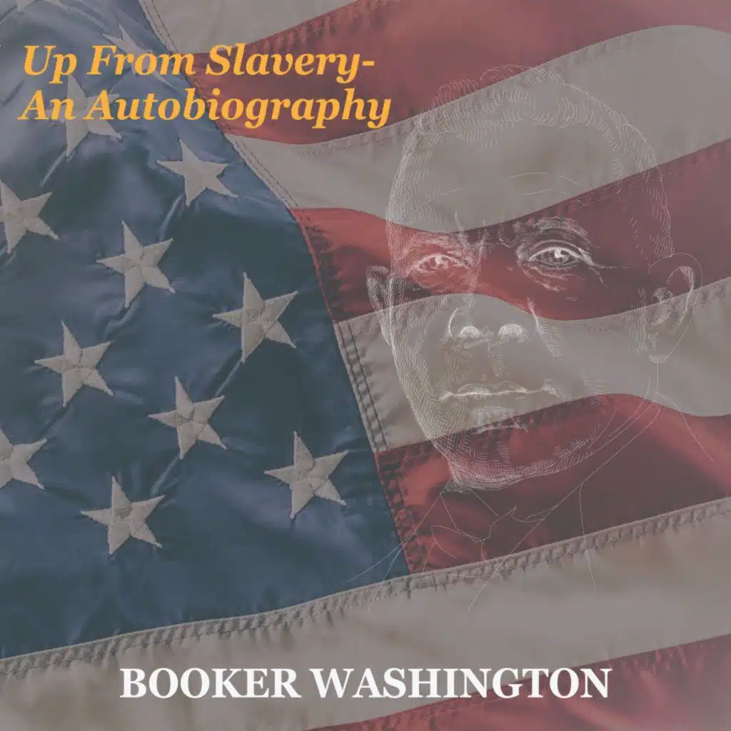 Up from Slavery - An Autobiography