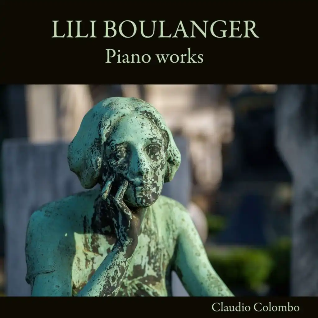 Lili Boulanger: Piano Works