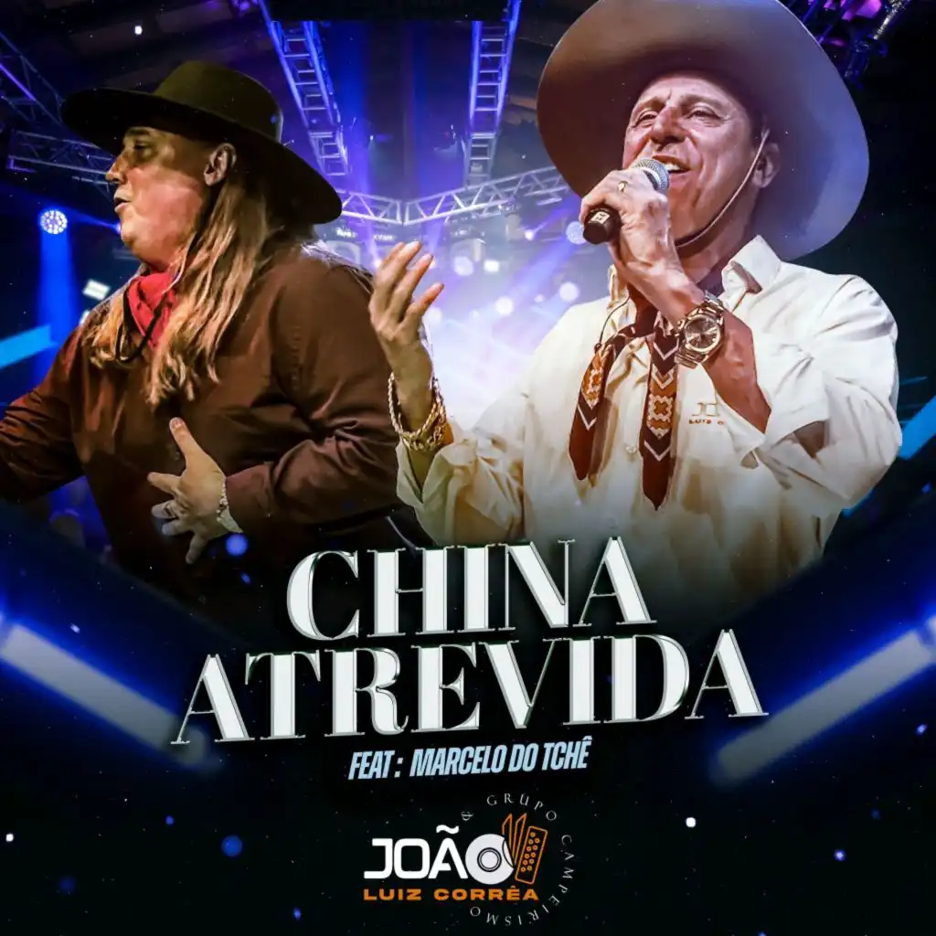 China Atrevida (feat. Marcelo do Tchê)