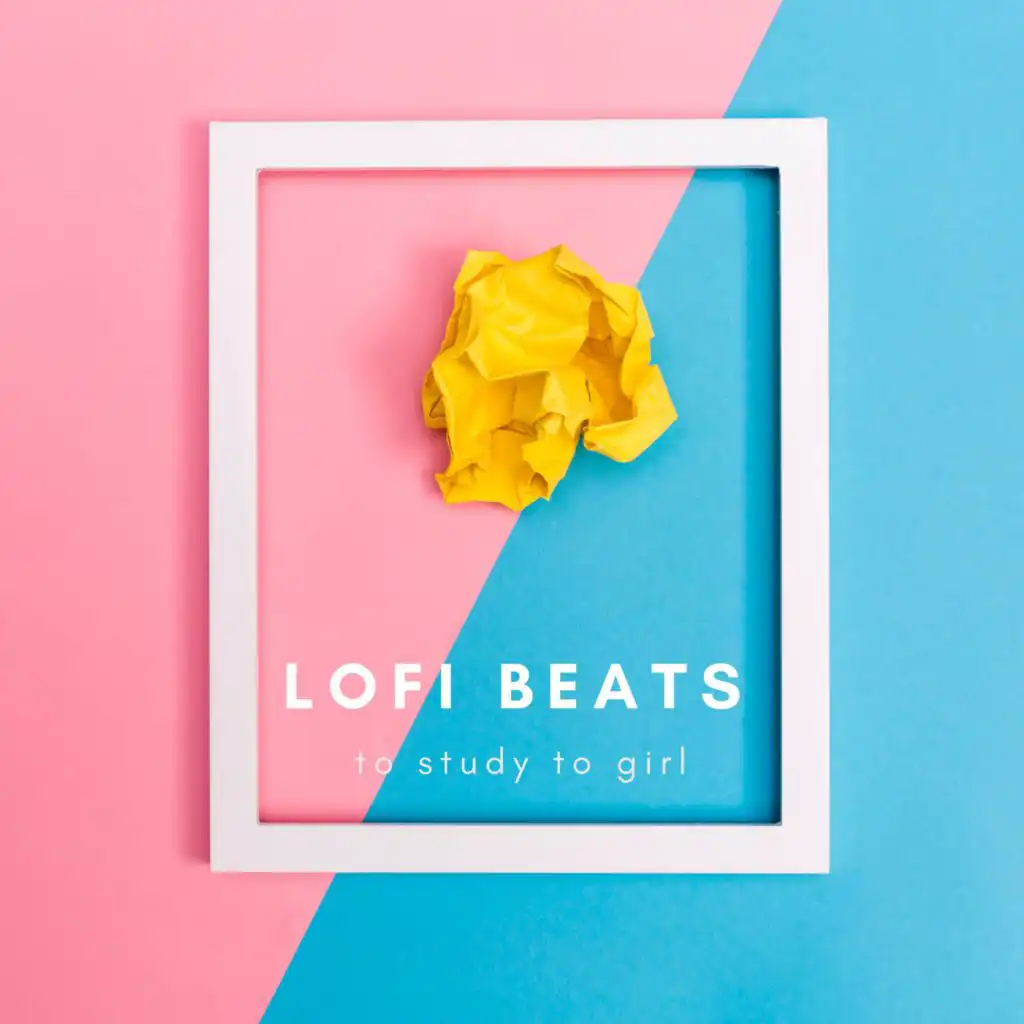 Lofi Beats To Study To Girl