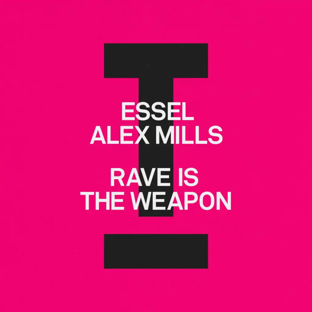 Rave Is The Weapon (Extended Mix)