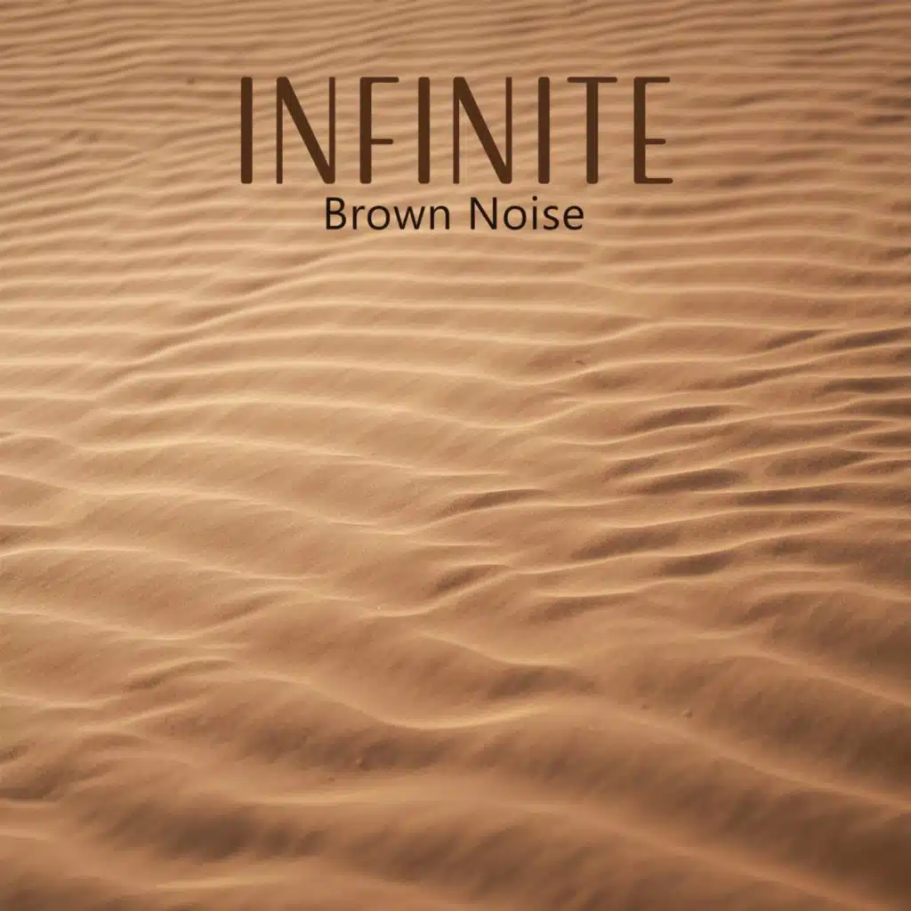Infinite Brown Noise