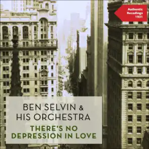There's No Depression in Love (Authentic Recordings 1931)