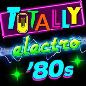 Totally Electro 80s
