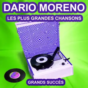 Dario Moreno chante ses grands succès (Les plus grandes chansons de l'époque)