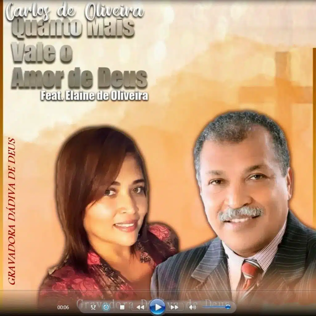 Quanto Mais Vale o Amor de Deus (feat. Elaine de Oliveira)