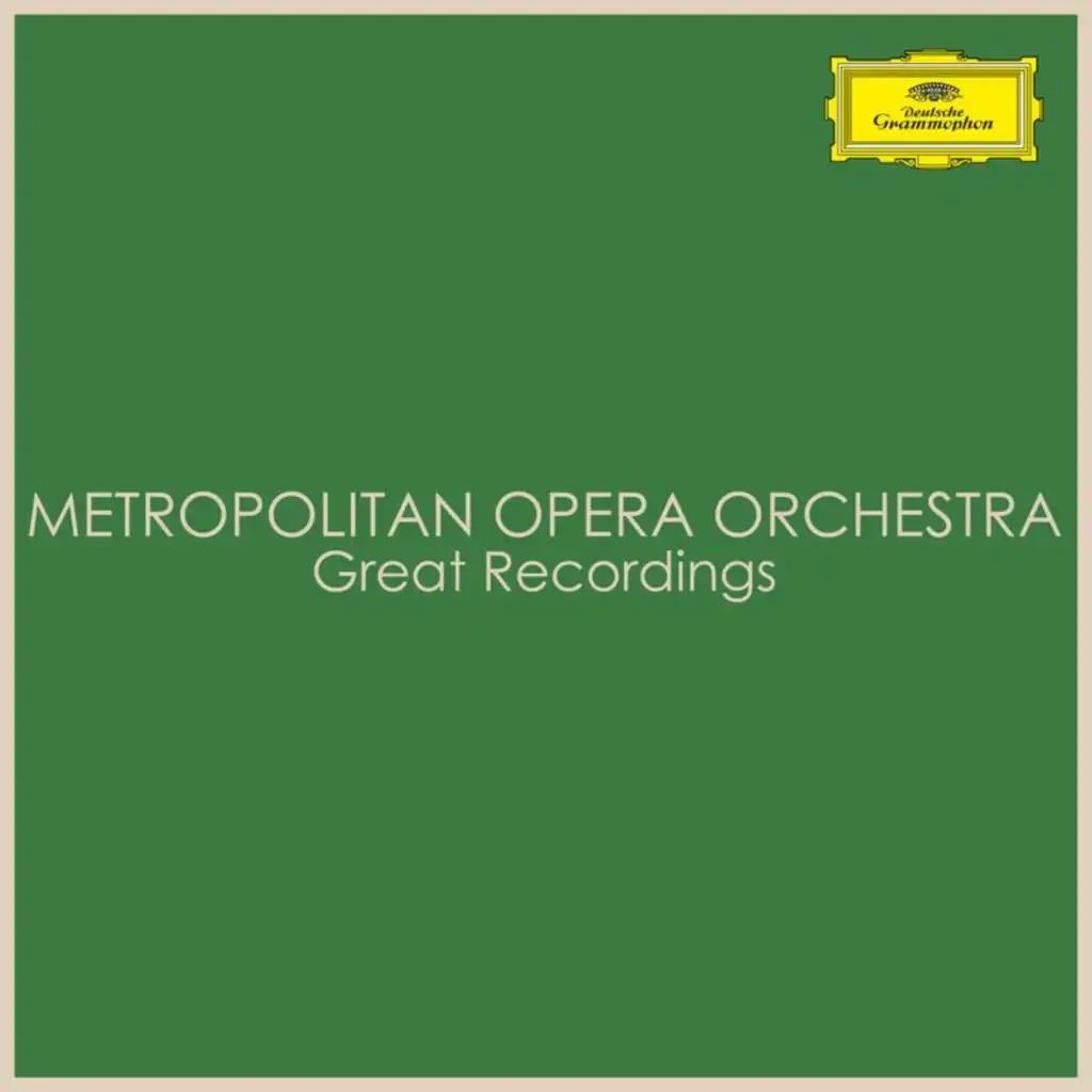 Metropolitan Opera Orchestra - Great Recordings
