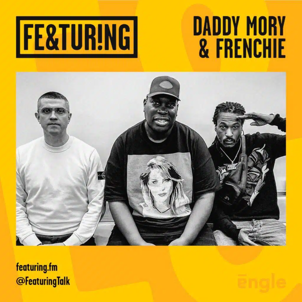 Featuring Daddy Mory & Frenchie