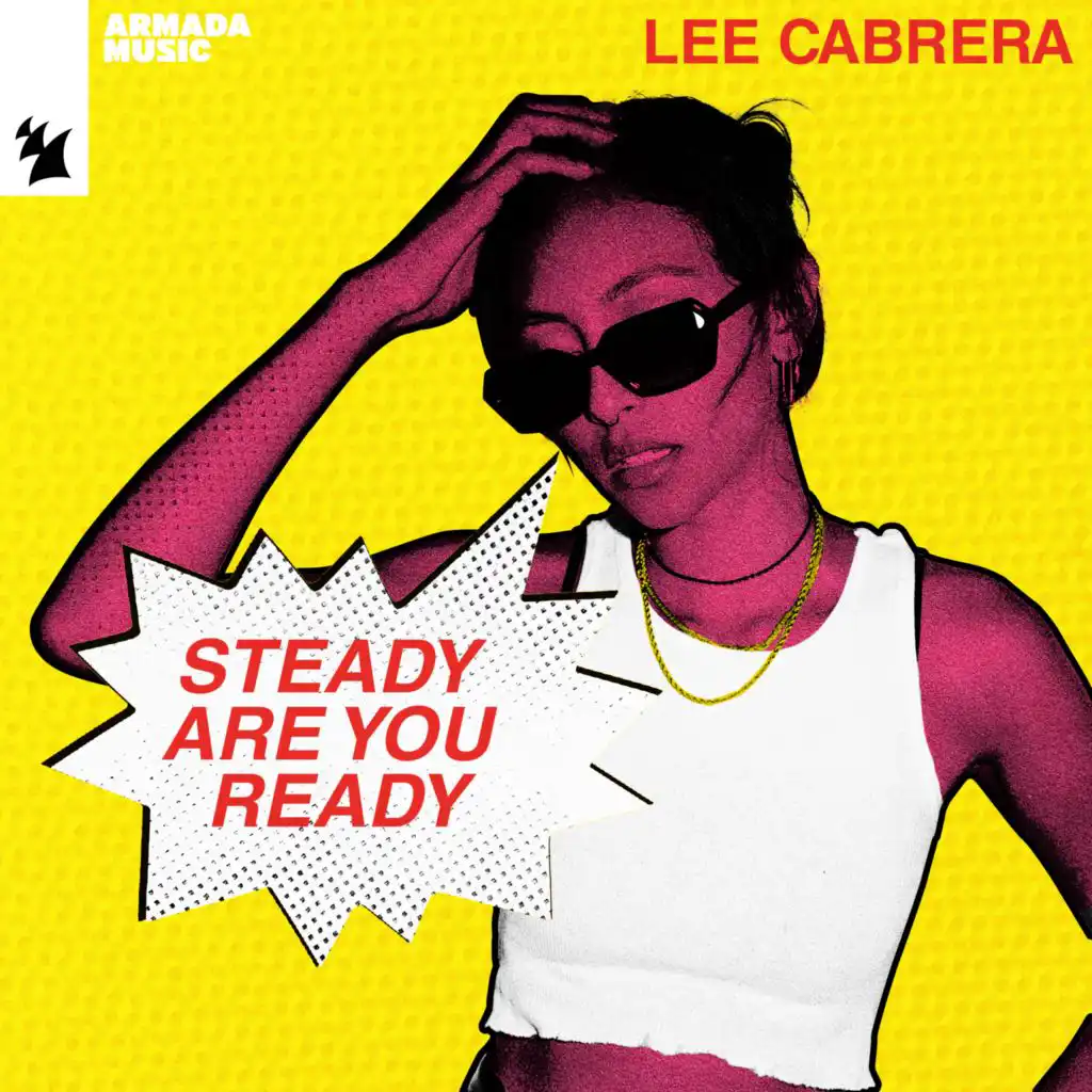 Steady Are You Ready (Extended Mix)