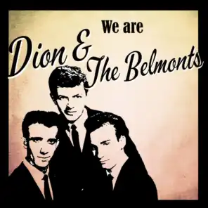 We are Dion & The Belmonts