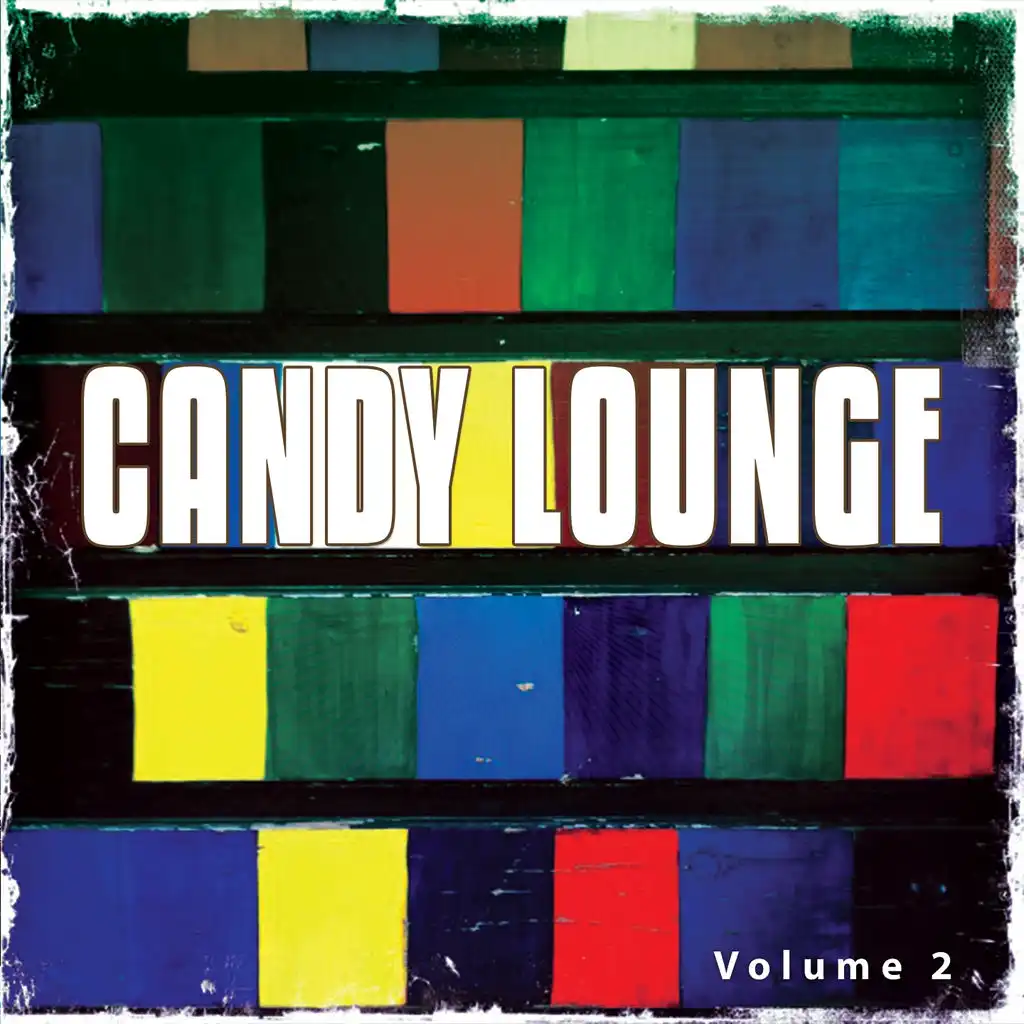 Candy Lounge, Vol. 2