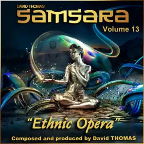 Samsara, Vol. 13 (Ethnic Opera)