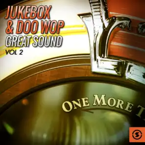 Jukebox & Doo Wop Great Sound, Vol. 2