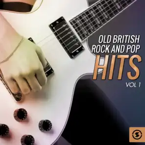 Old British Rock and Pop Hits, Vol. 1
