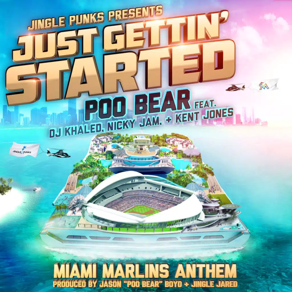 Just Gettin' Started (feat. DJ Khaled, Nicky Jam & Kent Jones)