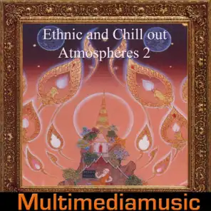 Ethnic and Chill Out Atmospheres, Vol. 2