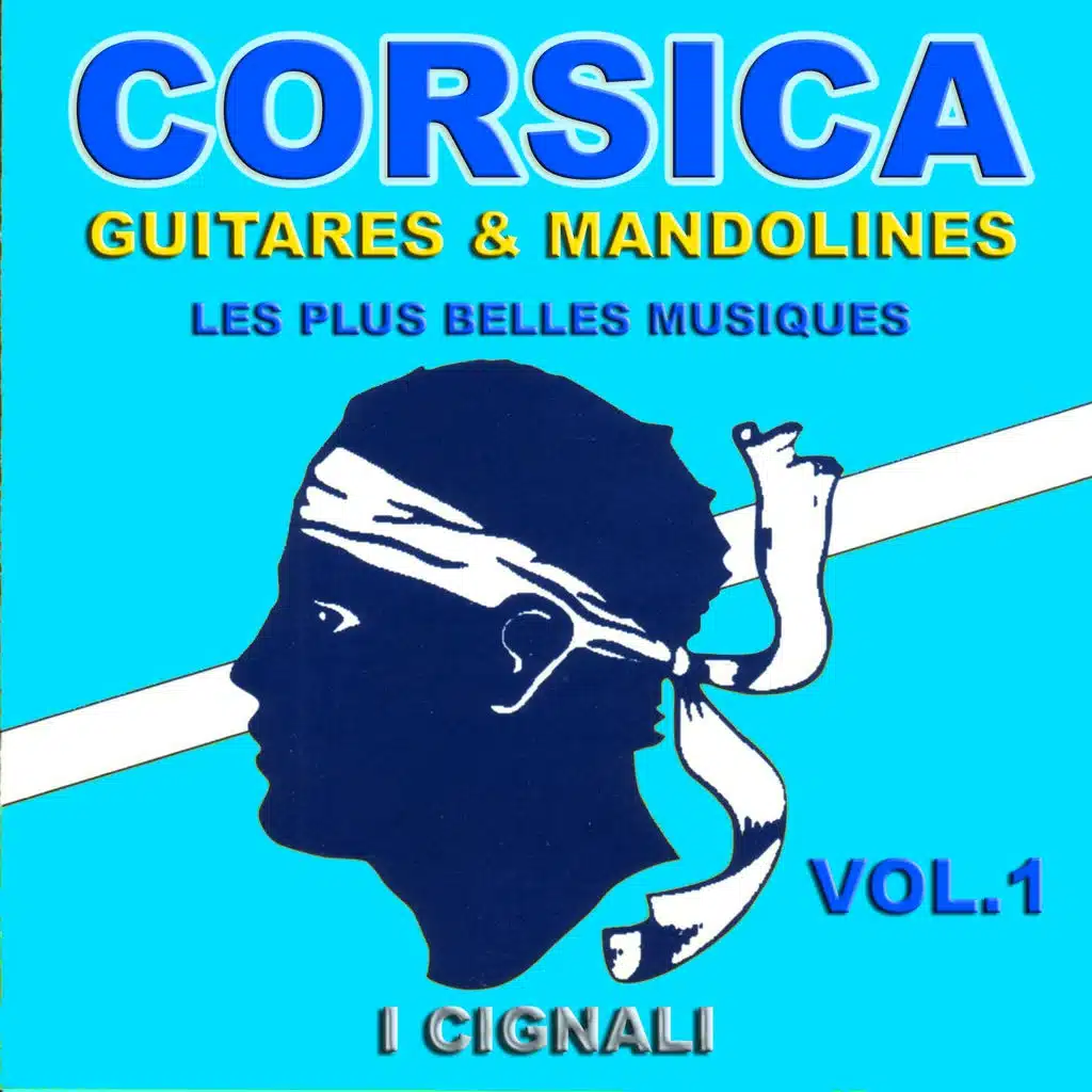 Corsica guitares & mandolines/Les plus belles musiques, vol.1