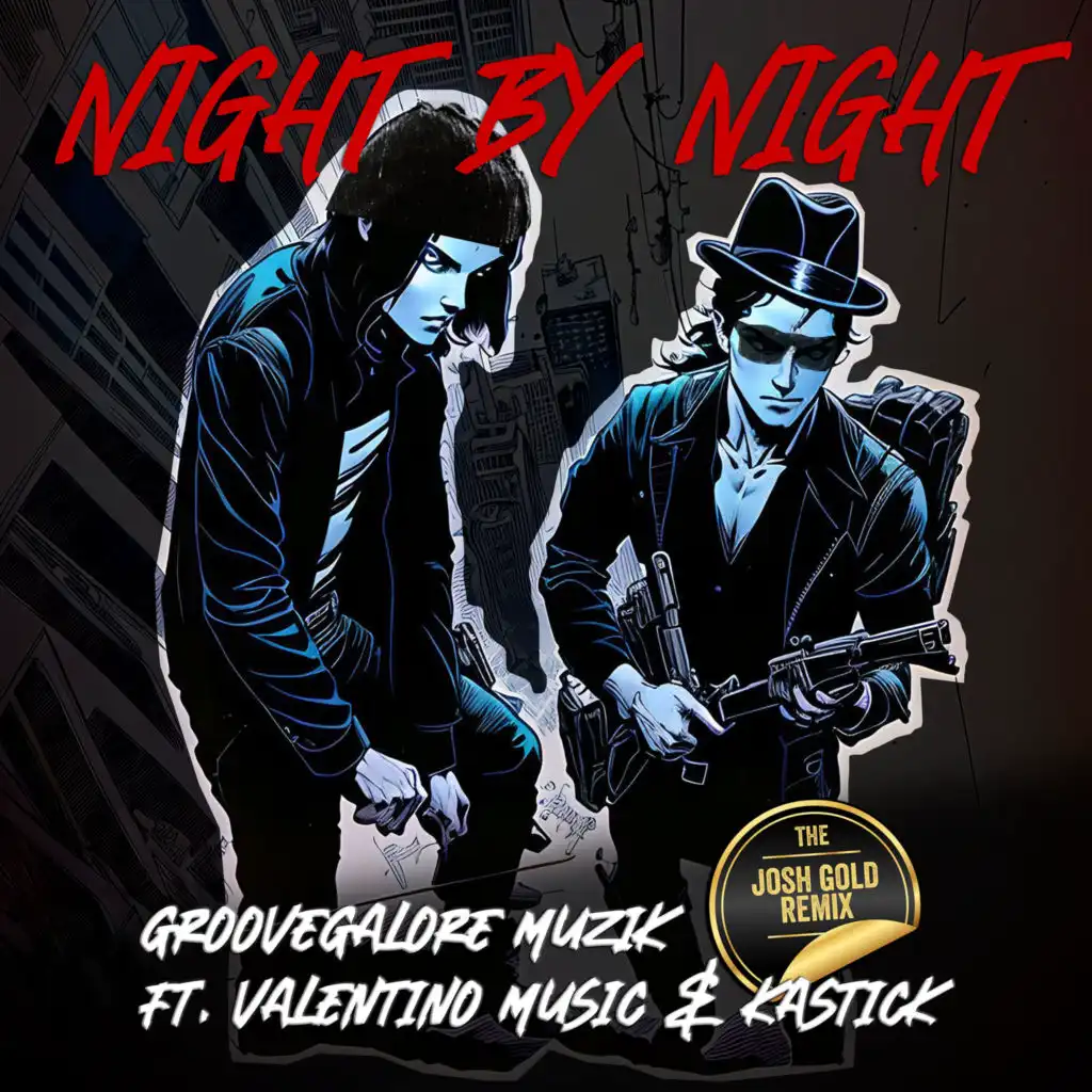 Night by Night (feat. Valentino Music, KasticK & Josh Gold)