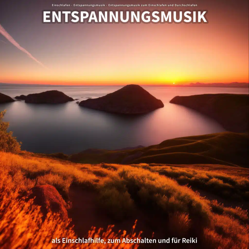 Entspannungsmusik als Einschlafhilfe, zum Abschalten und für Reiki
