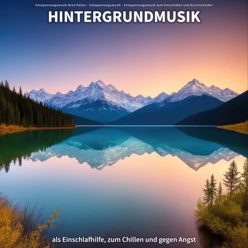 Entspannungsmusik Nino Pallen, Entspannungsmusik & Entspannungsmusik zum Einschlafen und Durchschlafen