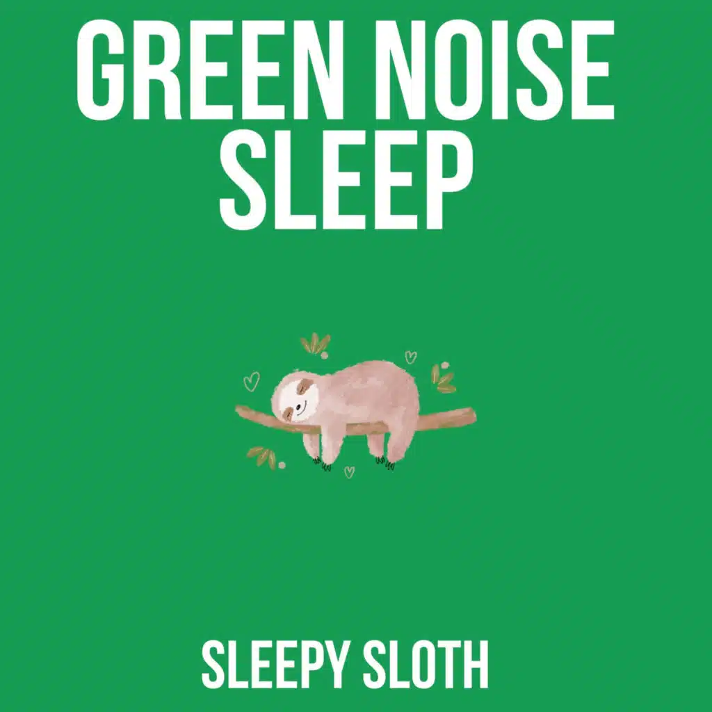 Green Noise Sleep