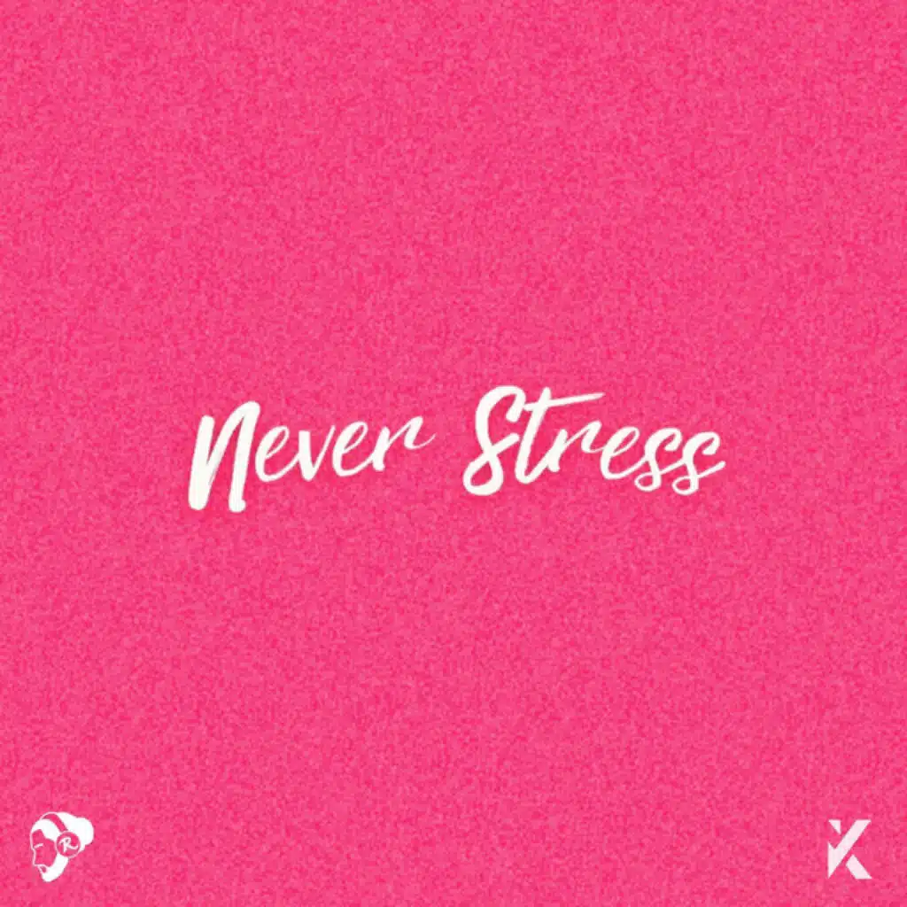Never Stress (feat. Krispel)
