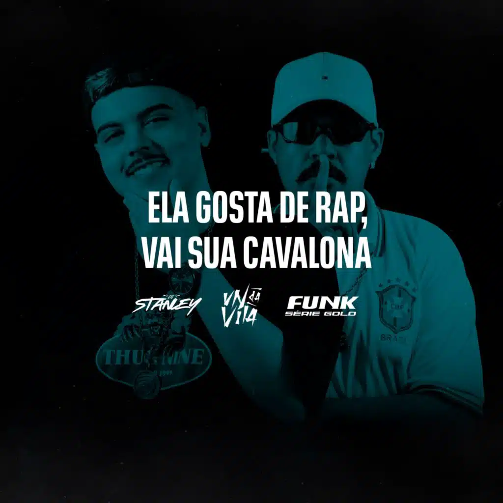 DJ Stanley, DJ VN DA VILA & Funk SÉRIE GOLD