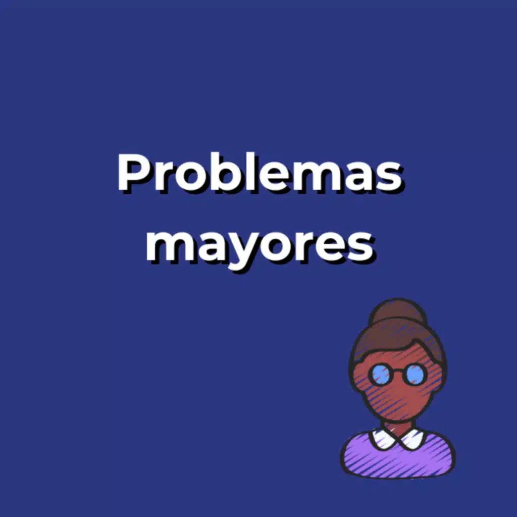 Problemas mayores
