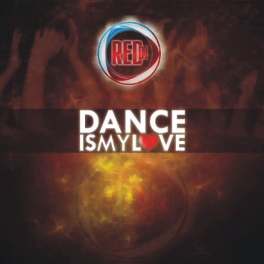 Dance Is My Love (Pensando E Ripensando Mix)