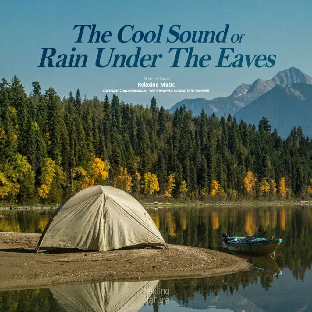 The Cool Sound Of Rain Under The Eaves