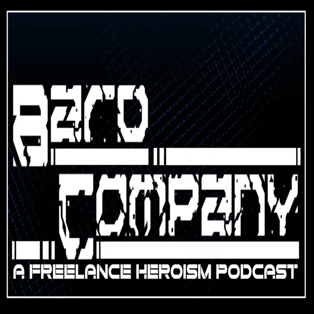 Freelance Heroism Presents: Bard Company 35