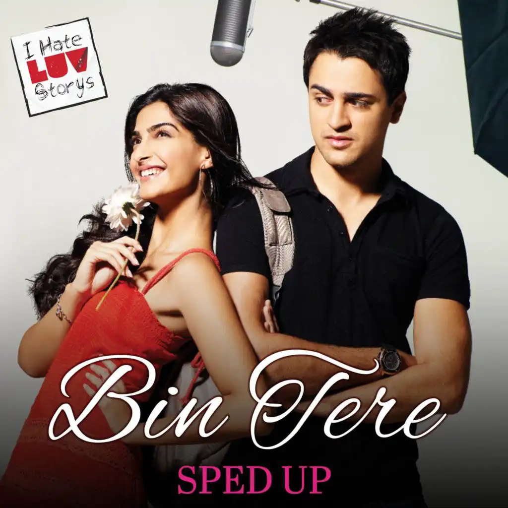 Bin Tere (Sped Up)