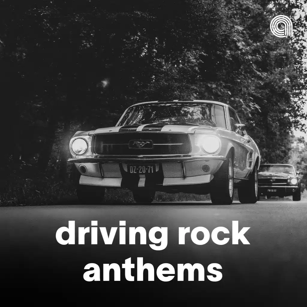 Driving Rock Anthems