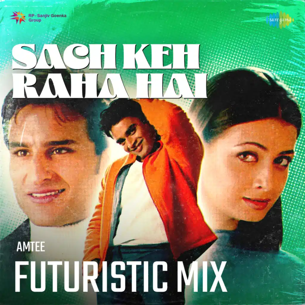 Sach Keh Raha Hai (Futuristic Mix) [feat. Amtee]