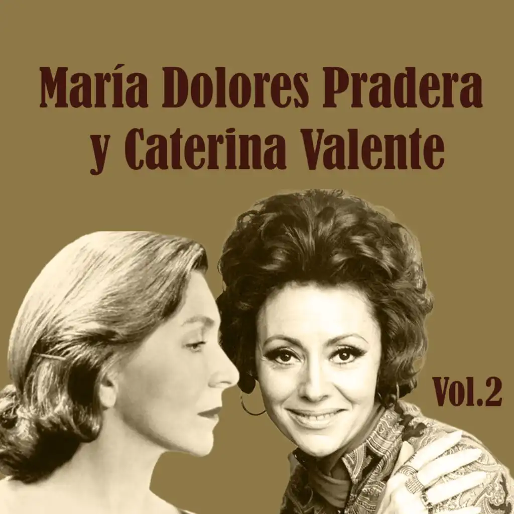 María Dolores Pradera y Caterina Valente, Vol. 2