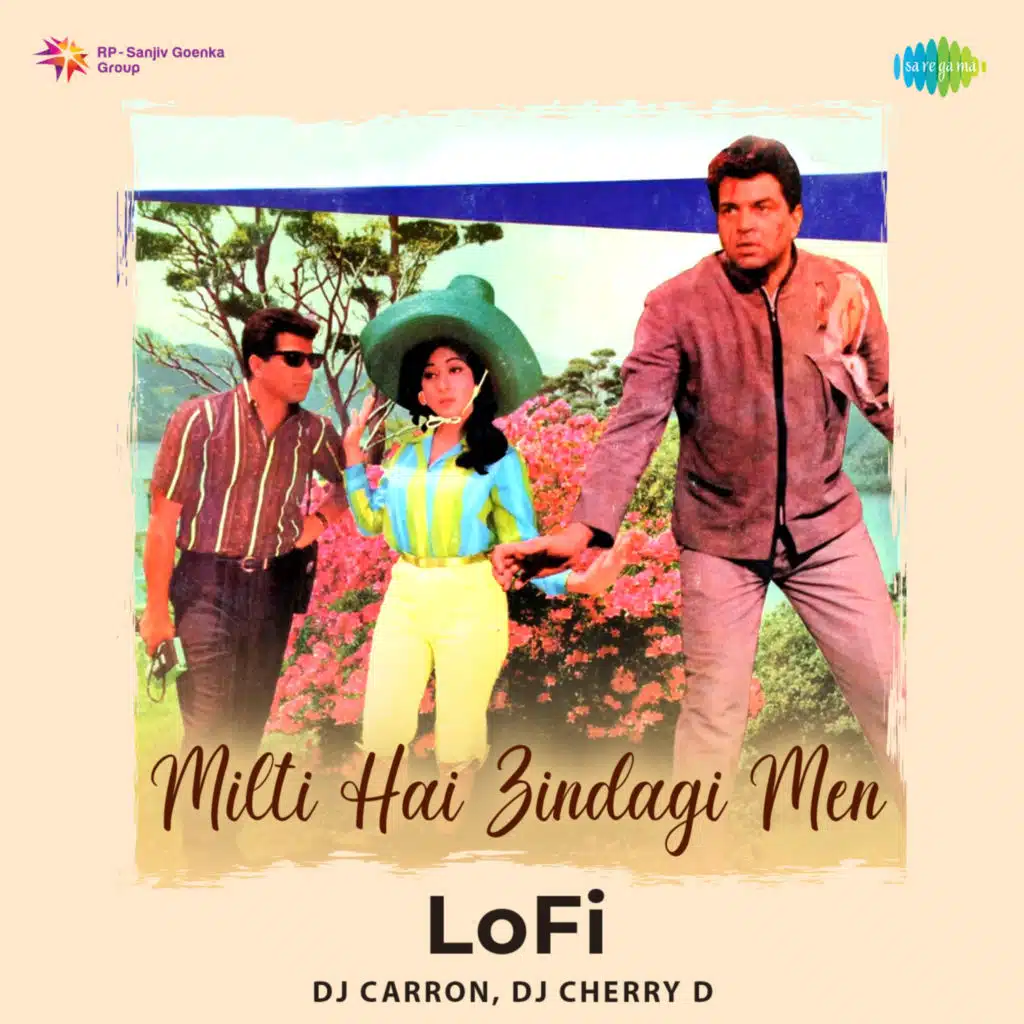 Milti Hai Zindagi Men (Lofi) [feat. DJ Carron & DJ Cherry D]