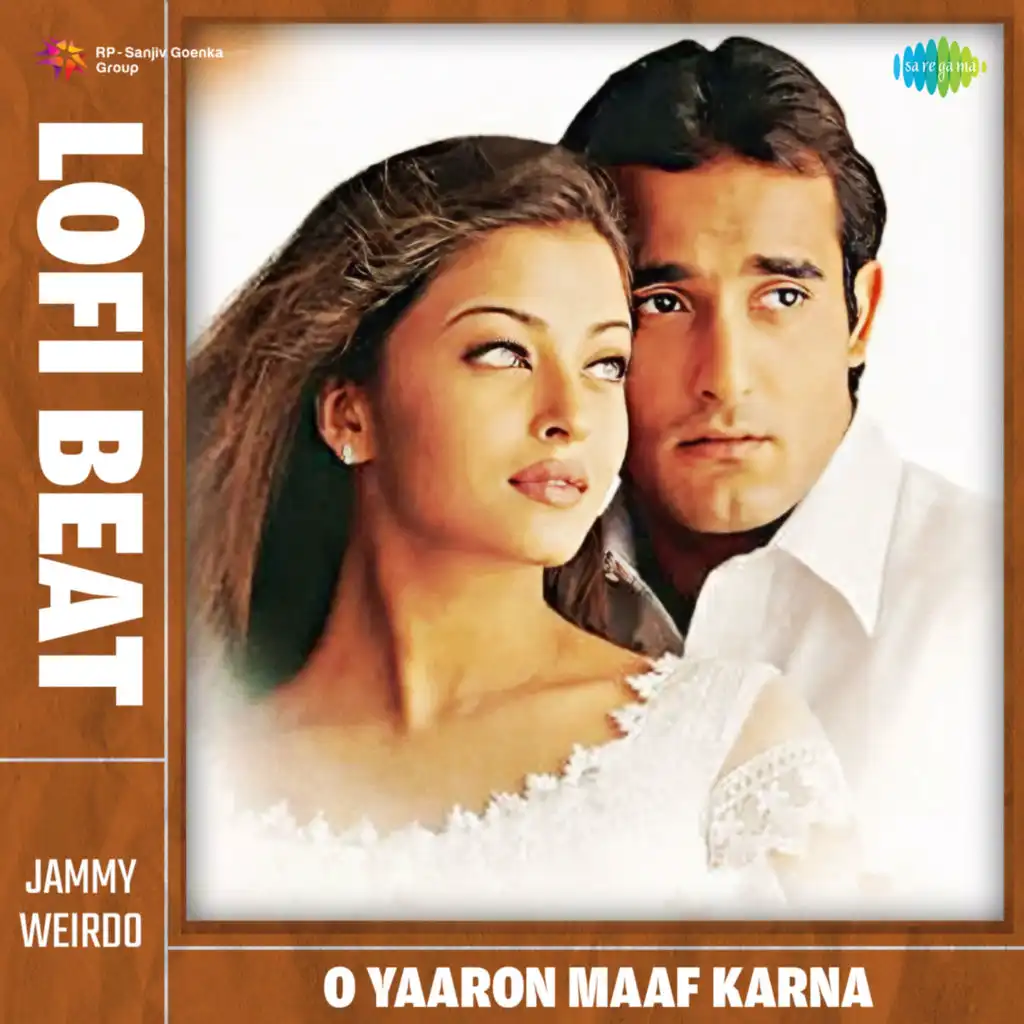 O Yaaron Maaf Karna (Lofi Beat) [feat. Jammy Weirdo]