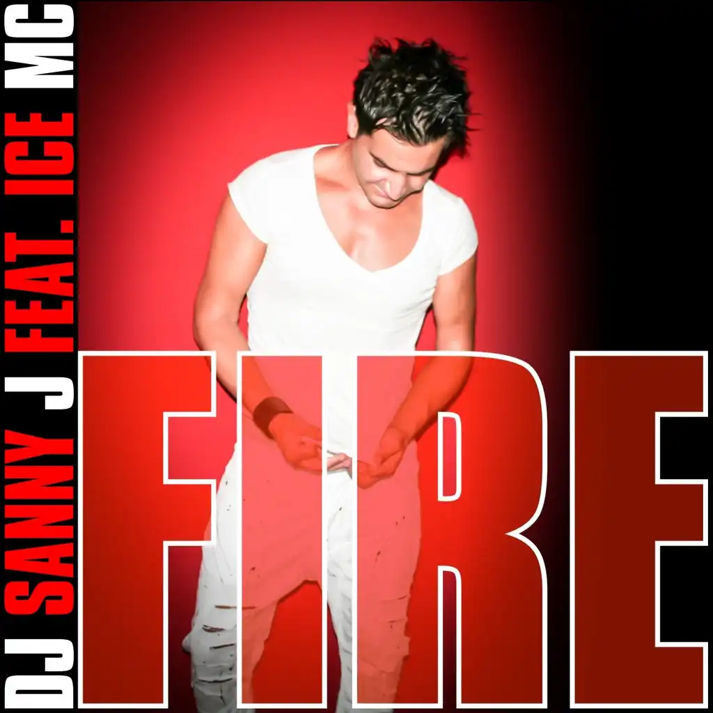 Fire (Sax Radio Mix) [ft. Ice MC]